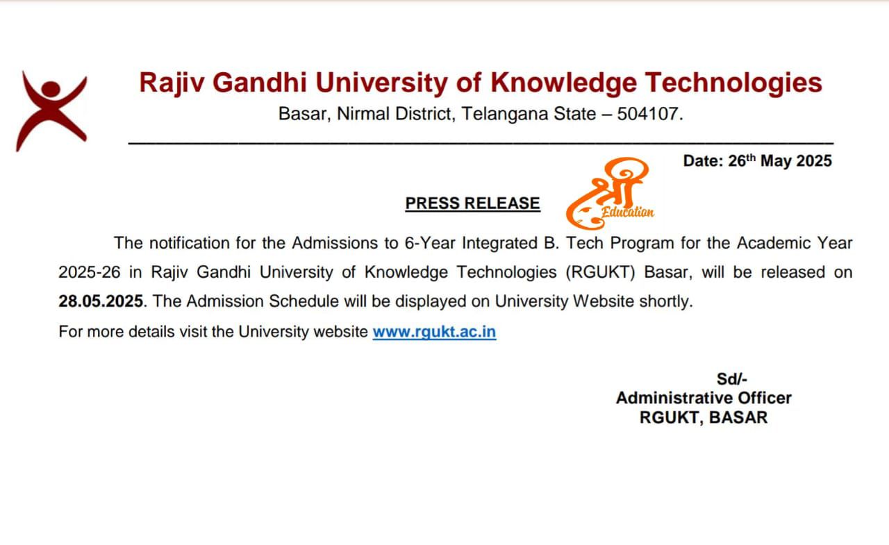 IIIT బాసర 6 సంవత్సరాల ఇంటిగ్రేటెడ్ బి.టెక్ ప్రవేశ నోటిఫికేషన్ 2025 – ఆన్లైన్లో దరఖాస్తు చేయండి @rgukt.ac.in